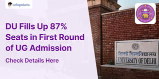 DU Fills Up 87% Seats in First Round of UG Admission; Hansraj, Ramjas, Dyal Singh Most Popular Choice